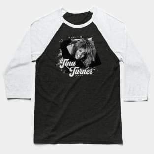 Tina Turner Singer Legend Baseball T-Shirt